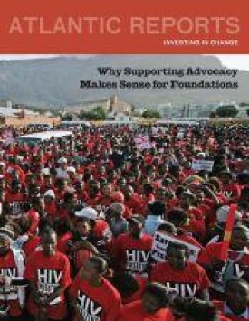 Download Investing in Change: Why Supporting Advocacy Makes Sense for Foundations