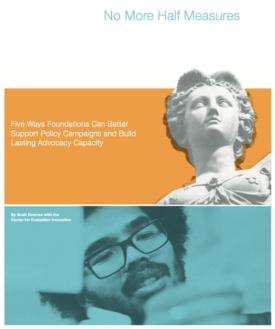 Download No More Half Measures: Supporting Advocacy Capacity and Policy Campaigns